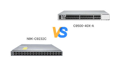 Cisco Nexus vs. Catalyst: A Deep Dive into N9K-C9232C and C9500-40X-A