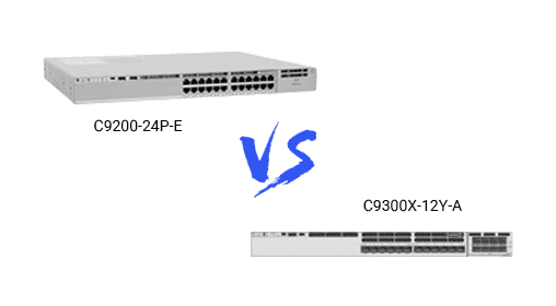 The Real Deal: Cisco C9200-24P-E vs. C9300X-12Y-A &ndash; A Practical Walkthrough